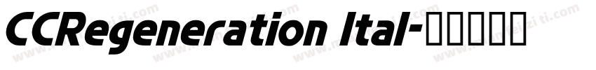 CCRegeneration Ital字体转换